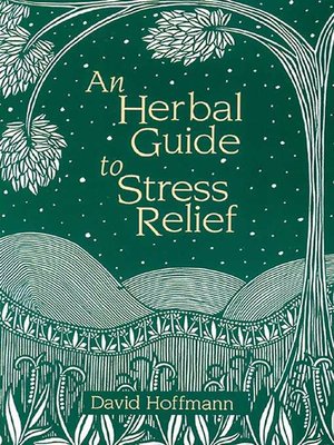cover image of An Herbal Guide to Stress Relief